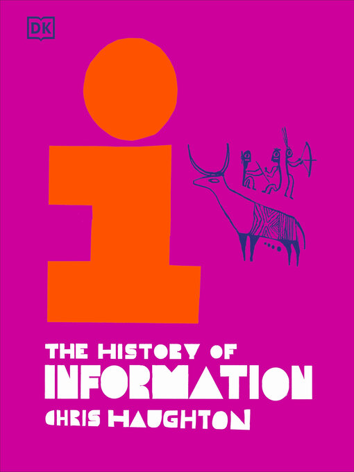 Title details for The History of Information by Chris Haughton - Available